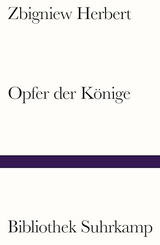 Opfer der Könige: Zwei Essays (Bibliothek Suhrkamp) von Suhrkamp Verlag