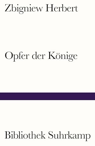 Opfer der Könige: Zwei Essays (Bibliothek Suhrkamp)