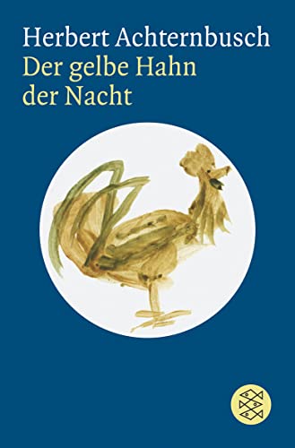 Der gelbe Hahn der Nacht: Vier Theaterstücke von FISCHER Taschenbuch