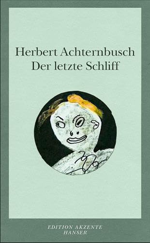 Der letzte Schliff Der letzte Schliff von Carl Hanser