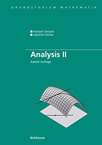 Analysis II (Grundstudium Mathematik) von Birkhäuser