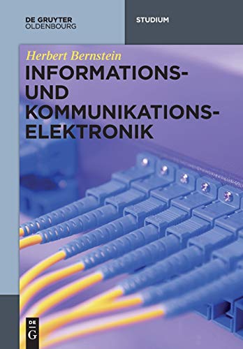 Informations- und Kommunikationselektronik (De Gruyter Studium) von Walter de Gruyter
