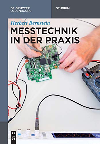 Messtechnik in der Praxis (De Gruyter Studium) von Walter de Gruyter