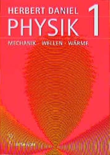 Physik, Kt, Bd.1, Mechanik, Wellen, Wärme