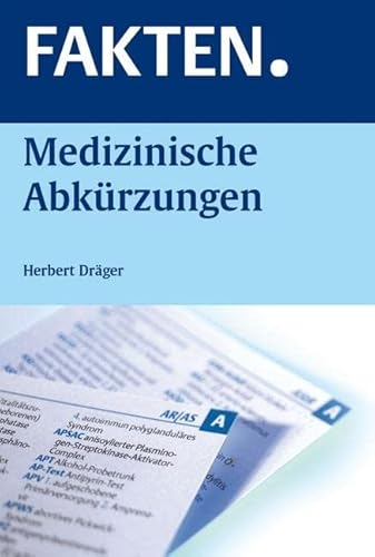 FAKTEN. Medizinische Abkürzungen