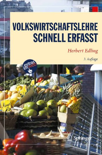 Volkswirtschaftslehre - Schnell erfasst (Wirtschaft – Schnell erfasst)