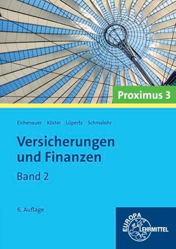 Versicherungen und Finanzen (Proximus 3): Band 2