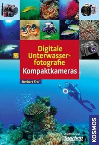 Digitale Unterwasserfotografie - Kompaktkamera