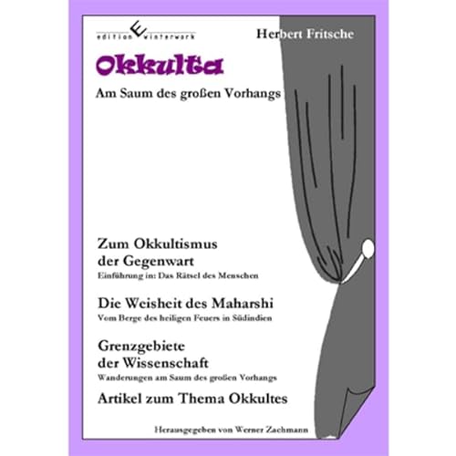 Okkulta: Am Saum des großen Vorhangs
