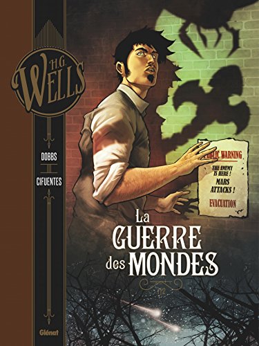 La Guerre des mondes - Tome 01 von GLÉNAT BD