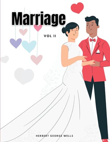 Marriage, Vol II von Dennis Vogel