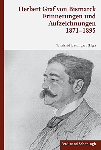 Erinnerungen und Aufzeichnungen 18711895. Erinnerungen und Aufzeichnungen 18711895.