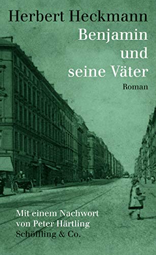 Benjamin und seine Väter: Roman