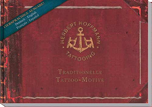 Herbert Hoffmann: Traditionelle Tattoo-Motive von Brecht V.V.H GmbH