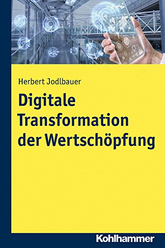 Digitale Transformation der Wertschöpfung von Kohlhammer