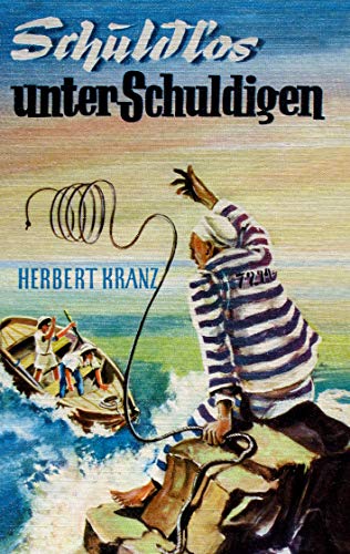 Schuldlos unter Schuldigen: Abenteuer auf einer Sträflingsinsel im Karibischen Meer von Books on Demand