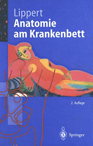Anatomie am Krankenbett: Körperliche Untersuchung Und Kleine Eingriffe (Springer-Lehrbuch) (German Edition)