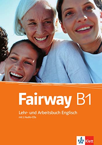 Fairway B1: Kurs- und Übungsbuch mit Audio-CD
