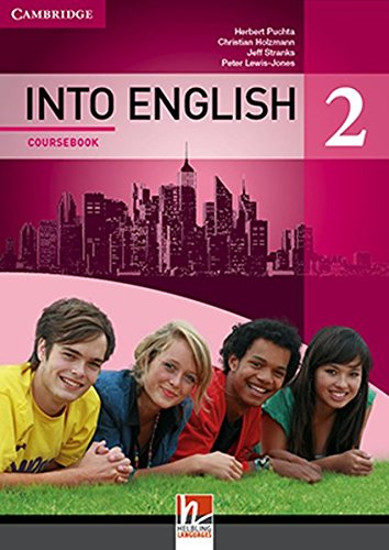 INTO ENGLISH 2 Coursebook mit E-Book+: Sbnr 185379 INTO ENGLISH 2 Coursebook mit E-Book+: Sbnr 185379 von Helbling