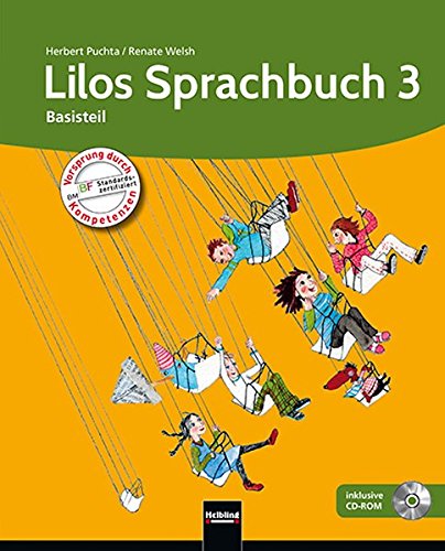 Lilos Sprachbuch 3. Basisteil: Sbnr 115300 von Helbling