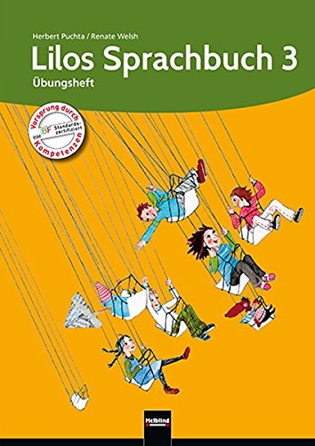 Lilos Sprachbuch 3: Übungsheft, Sbnr 115301