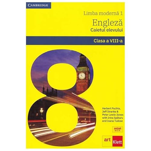 Limba Engleza. Limba Moderna 1. Caietul Elevului. Clasa 8 von Grupul Editorial Art
