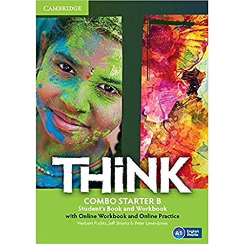 Think. Combo B with Online Workbook and Online Practice. Starter Level