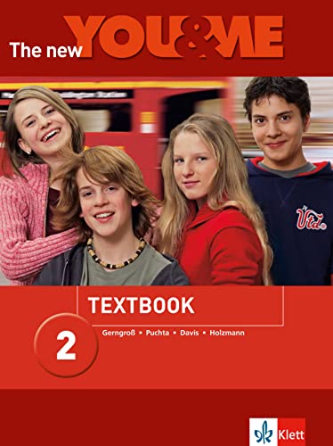 The New YOU & ME 2: Englisch Lehrwerk für Österreich - 6. Schulstufe. Textbook