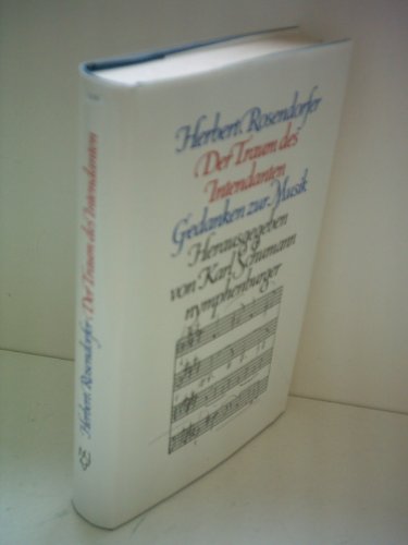Der Traum des Intendanten: Gedanken zur Musik: Gedanken zur Musik. Hrsg. v. Karl Schumann Der Traum des Intendanten: Gedanken zur Musik: Gedanken zur Musik. Hrsg. v. Karl Schumann von Nymphenburger