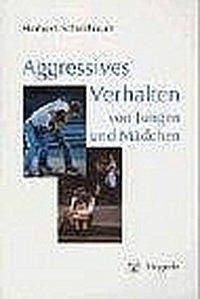 Aggressives Verhalten von Jungen und Mädchen