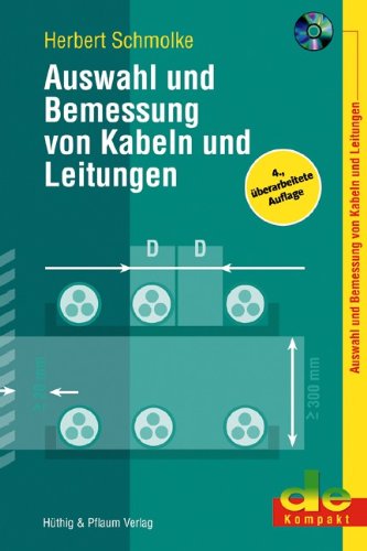 Auswahl und Bemessung von Kabeln und Leitungen von Hüthig und Pflaum