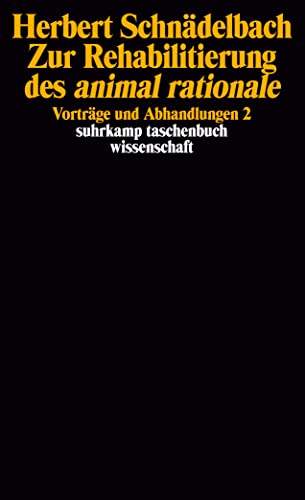 Zur Rehabilitierung des animal rationale: Vorträge und Abhandlungen 2 (suhrkamp taschenbuch wissenschaft)