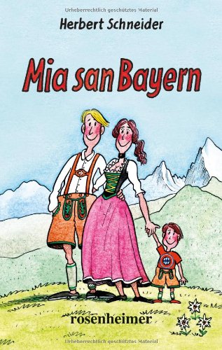 Mia san Bayern: Deutsch / Bayerisch