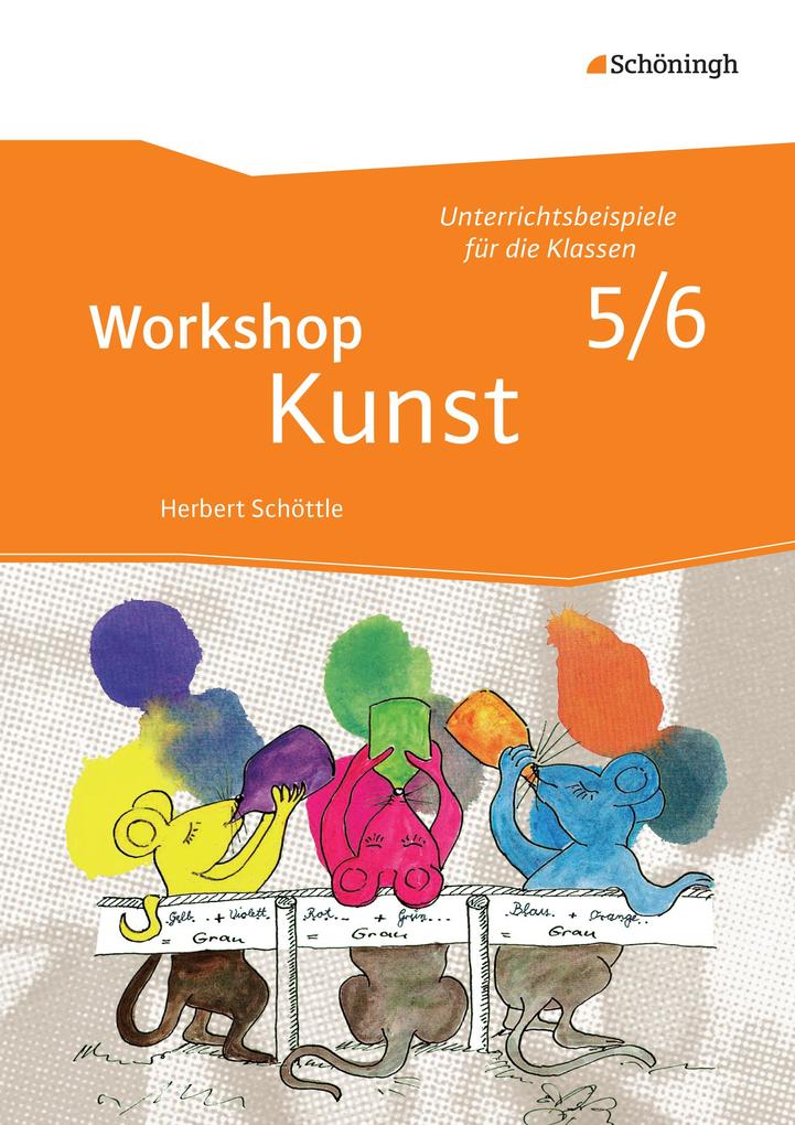 Workshop Kunst 1 von Schoeningh Verlag