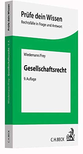 Gesellschaftsrecht (Prüfe dein Wissen)