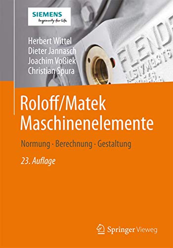 Roloff/Matek Maschinenelemente: Normung, Berechnung, Gestaltung 2 Bde.