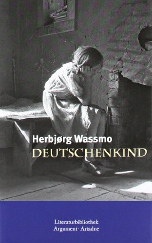 Deutschenkind: Die Tora-Trilogie Band 1 (Ariadne Literaturbibliothek) von Argument- Verlag GmbH