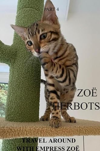 TRAVEL AROUND WITH EMPRESS ZOË: PART 4 TRAVEL AROUND WITH EMPRESS ZOË: PART 4 von Storyland POD