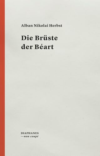 Die Brüste der Béart (non coupé) von Diaphanes