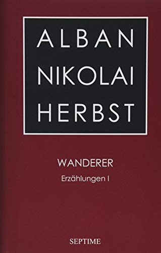 Wanderer: Erzählungen I