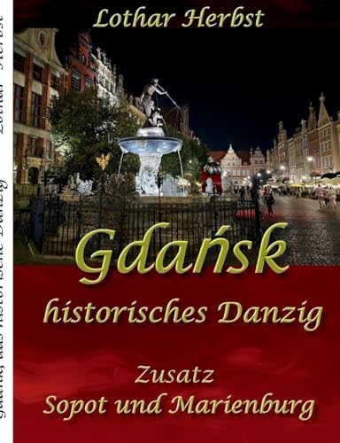 Gdansk: historisches Danzig