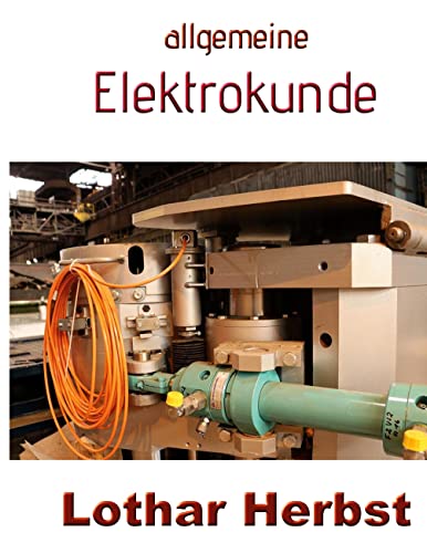 allgemeine Elektrokunde: was Sie als Elektriker unbedingt wissen sollten