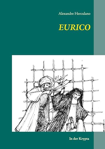 Eurico: Der Presbyter von Books on Demand GmbH