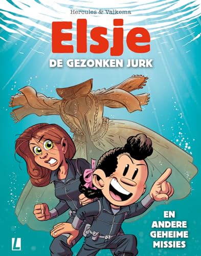 De gezonken jurk: en andere geheime missies (Elsje) von L_