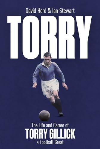 Torry: The Life and Career of a Football Great von Pitch Publishing Ltd