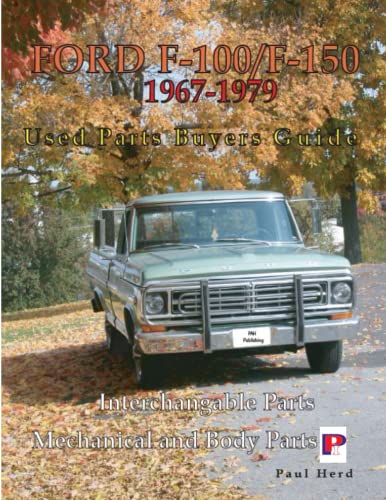 F100 F150 Ford Truck Used Parts Buyers Guide von PAH Publishing