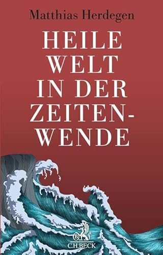 Heile Welt in der Zeitenwende