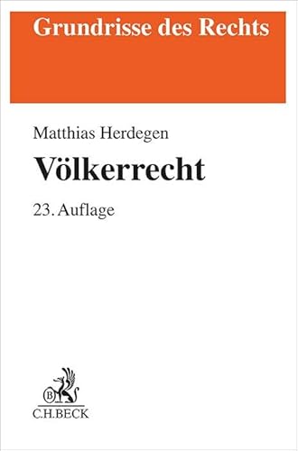 Völkerrecht (Grundrisse des Rechts) von Beck C. H.