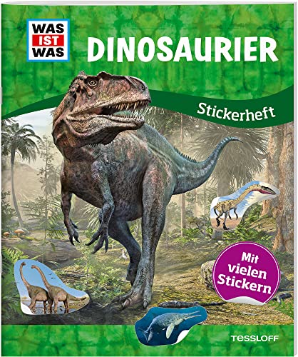 WAS IST WAS Dinosaurier Stickerheft / Spielerisch lernen mit rund 100 wiederablösbaren Stickern / Für Kinder ab 8 Jahren: Mit vielen Stickern WAS IST WAS Dinosaurier Stickerheft / Spielerisch lernen mit rund 100 wiederablösbaren Stickern / Für Kinder ab 8 Jahren: Mit vielen Stickern