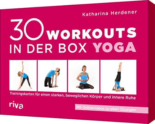 30 Workouts in der Box – Yoga: Trainingskarten für einen starken, beweglichen Körper und innere Ruhe. Mit Onlinevideos zu allen Übungen von Riva
